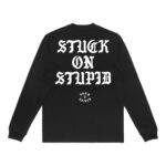 STUCK ON STUPID LONGSLEEVE TEE: BLACK